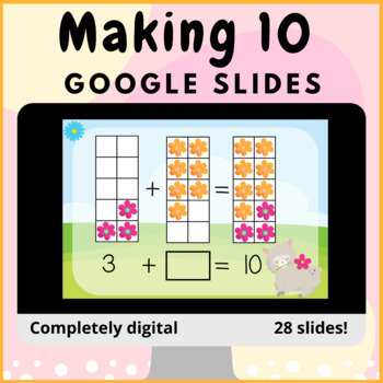 Pairs of ten number bonds to 10 making 10 Google Slide Activity